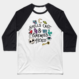 Spells Cast & Enemies Hexed Baseball T-Shirt